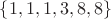$\{1,1,1,3,8,8\}$