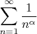 $\displaystyle\sum\limits_{n=1}^\infty \dfrac{1}{n^\alpha}$