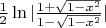 $\frac{1}{2}\ln|\frac{1+\sqrt{1-x^2}}{1-\sqrt{1-x^2}}|$