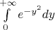 $ \int\limits_0^{ + \infty } {e^{ - y^2 } dy} $