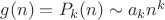 $g(n)=P_k(n) \sim a_kn^k$