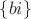 $\{bi \}$
