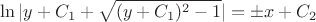 $$\ln|y+C_{1} + \sqrt{ (y+C_{1})^2-1}| = \pm x + C_{2}$$