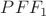 $PFF_1$