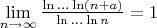 $\lim\limits_{n\to\infty}\frac{\ln ... \ln (n+a)}{\ln ... \ln n}=1$