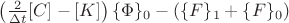 $\left (\frac{2}{\Delta t} [C] - [K] \right )\{\Phi\}_0 - (\{F\}_1 + \{F\}_0)$