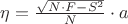 $\eta=\frac{\sqrt{N\cdot F-S^2}}{N}\cdot a$