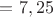$=7,25$ $=7,25$