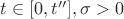 $t\in[0,t''],\sigma>0$