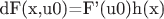 dF(x,u0)=F'(u0)h(x)