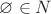 $\varnothing \in N$