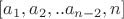 $[a_1,a_2, .. a_{n-2}, n]$