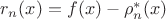 $r_n(x)=f(x)-\rho _n^* (x)$