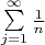 $\sum\limits_{j=1}^\infty\frac{1}{n}$