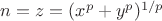$n=z=(x^p+y^p)^{1/p}$