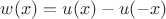 $w(x)=u(x)-u(-x)$
