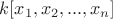 $k[x_1,x_2,...,x_n]$