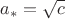 $a_*=\sqrt{c}$ $a_*=\sqrt{c}$