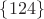 $\{124\}$