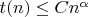 $t(n) \le C n^{\alpha}$