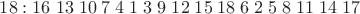 $18:16\;13\;10\;7\;4\;1\;3\;9\;12\;15\;18\;6\;2\;5\;8\;11\;14\;17$