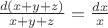$\frac{d(x+y+z)}{x+y+z} = \frac{dx}{x}$