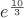 $e^{\frac {10}{3}}$