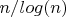 $n/log(n)$