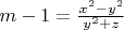 $m-1=\frac{x^2-y^2}{y^2+z}$