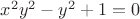 $x^2y^2-y^2+1=0$