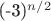 (-3)^{n/2}