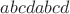 $abcdabcd$