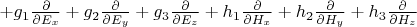 $+g_1\frac{\partial}{\partial E_x}+g_2\frac{\partial}{\partial E_y}+g_3\frac{\partial}{\partial E_z}+h_1\frac{\partial}{\partial H_x}+h_2\frac{\partial}{\partial H_y}+h_3\frac{\partial}{\partial H_z}$
