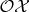 $\mathcal{OX}$