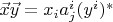 $\vec{x}\vec{y}=x_i a^i_j (y^i)^*$