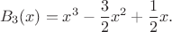$$B_3(x)=x^3-\frac32x^2+\frac12x.$$