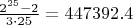 ${2^{25}-2\over 3\cdot25}=447392.4$