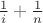 $\frac 1i+\frac 1n$