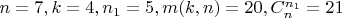 $n=7,k=4,n_1=5,m(k,n)=20,C_n^{n_1}=21$