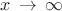 $x\,\rightarrow\, \infty$