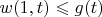 $w(1,t) \leqslant g(t)$