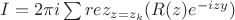 $I=2\pi i \sum\limits rez_{z=z_k}(R(z) e^{-izy})$