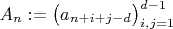$A_n:=\big(a_{n+i+j-d}\big)_{i,j=1}^{d-1}$