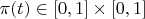 $\pi(t)\in[0,1]\times[0,1]$
