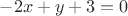 $-2x+y+3=0$