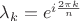 $\lambda_k=e^{i{2\pi k\over n}$