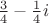 $\frac{3}{4}-\frac{1}{4}i$