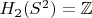 $H_2(S^2)=\mathbb Z$