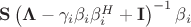 $\mathbf S\left(\mathbf \Lambda - \gamma_i\mathbf \beta_i \mathbf \beta_i^H + \mathbf I\right)^{-1}\mathbf \beta_i$