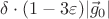 $\delta\cdot(1-3\varepsilon)|\vec g_0|$